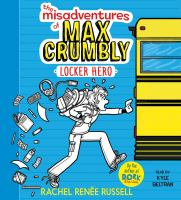 The_Misadventures_of_Max_Crumbly_1__Locker_Hero